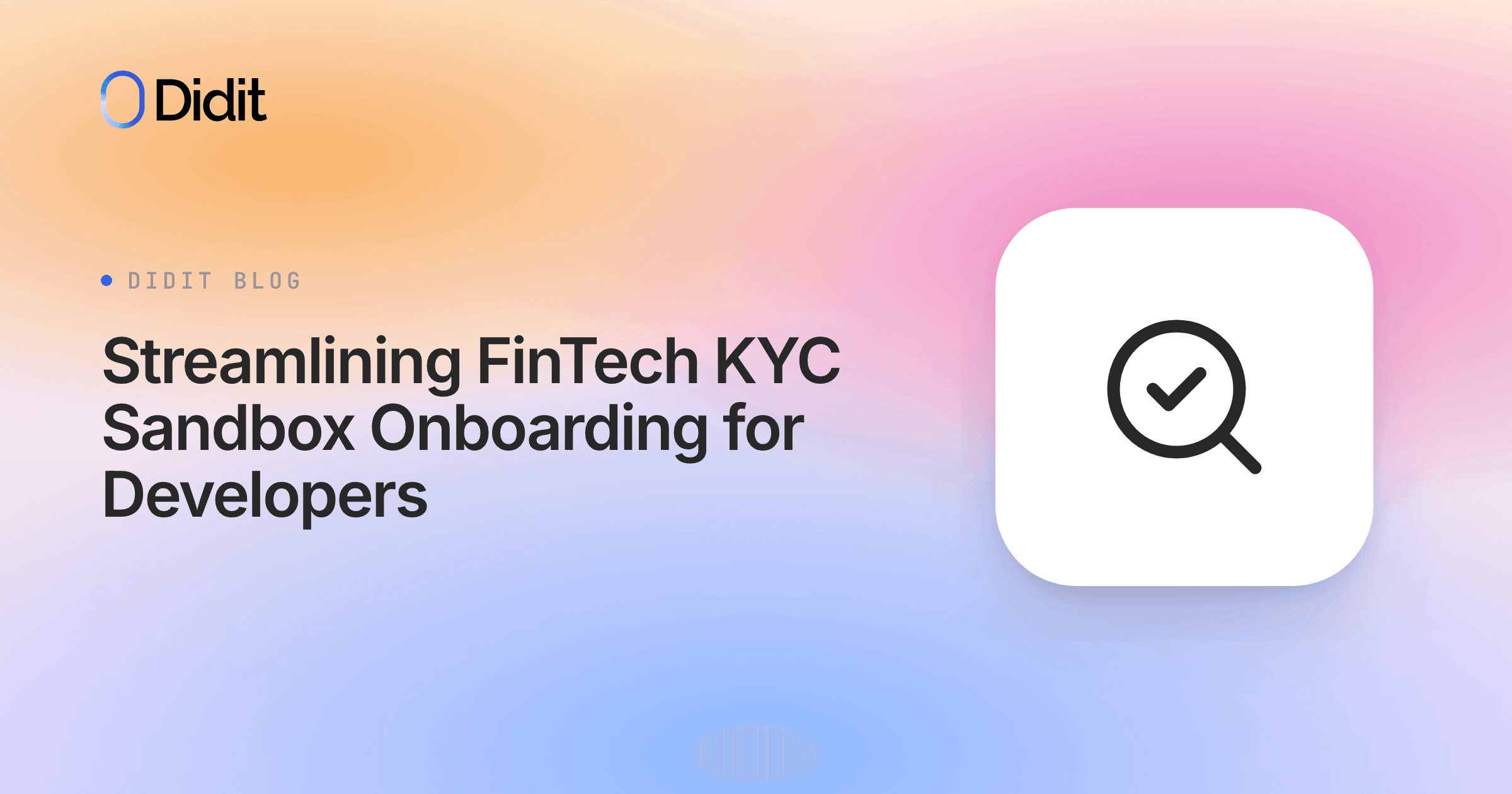 streamlining-fintech-kyc-sandbox-onboarding-for-developers.png