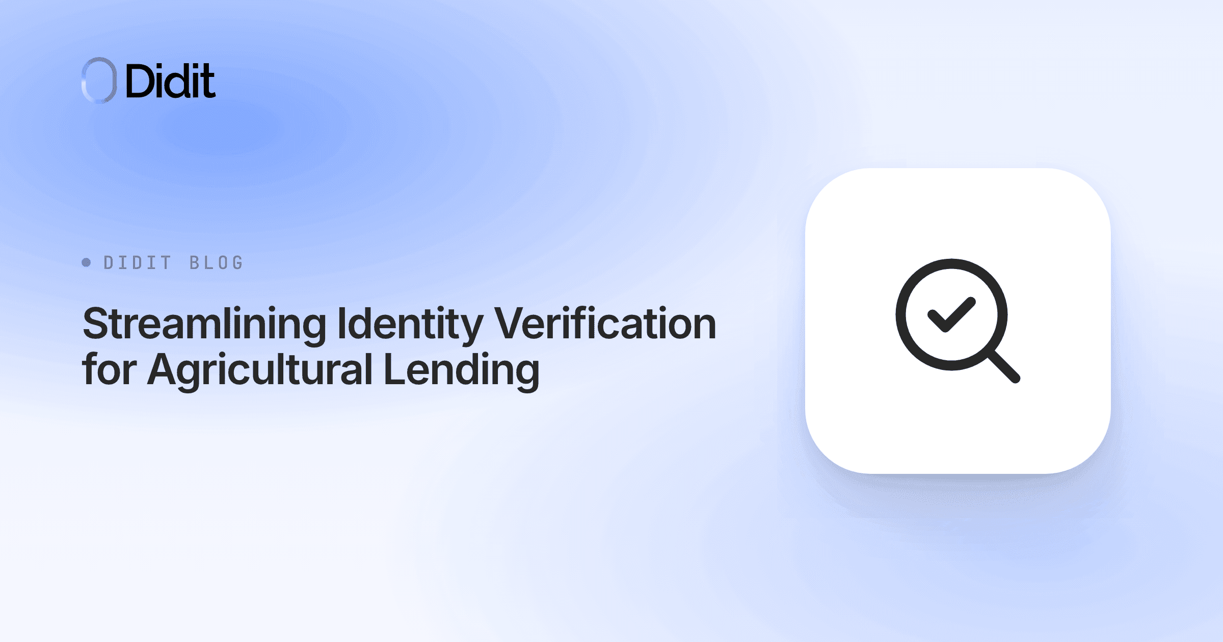 streamlining-identity-verification-for-agricultural-lending.png