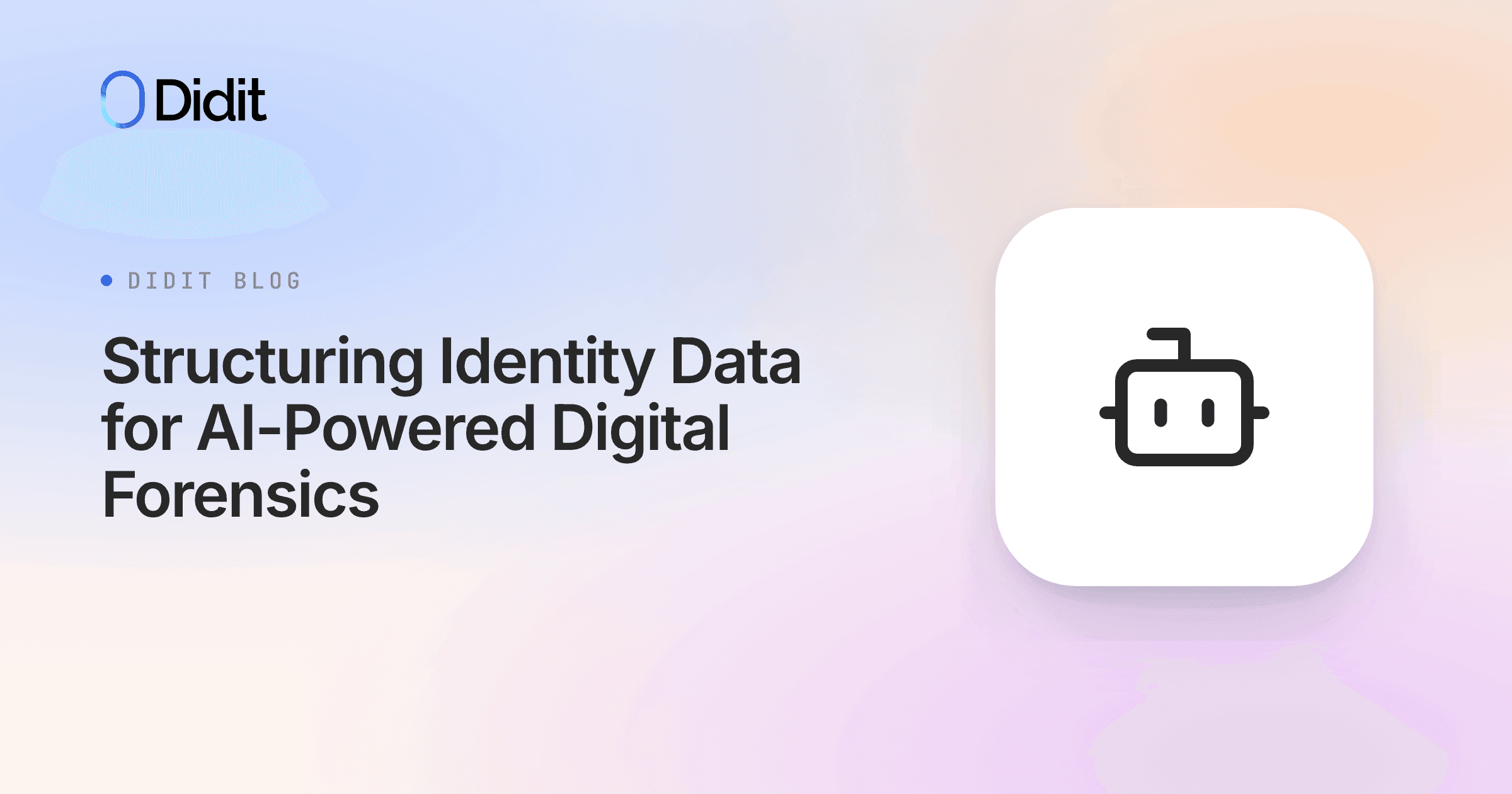 structuring-identity-data-for-ai-powered-digital-forensics.png