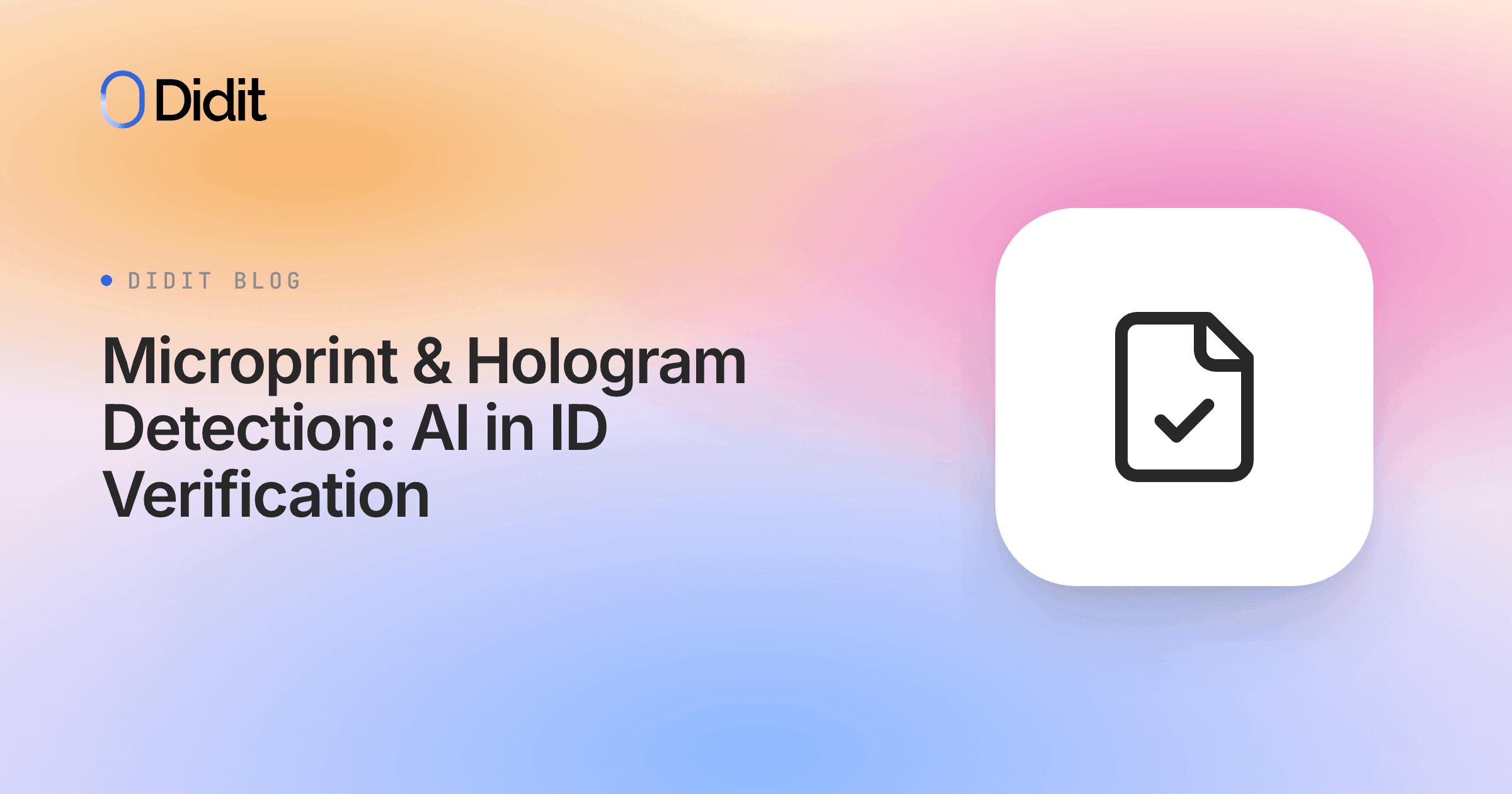 technology-deep-dive-microprint-hologram-ai-document-verification.png