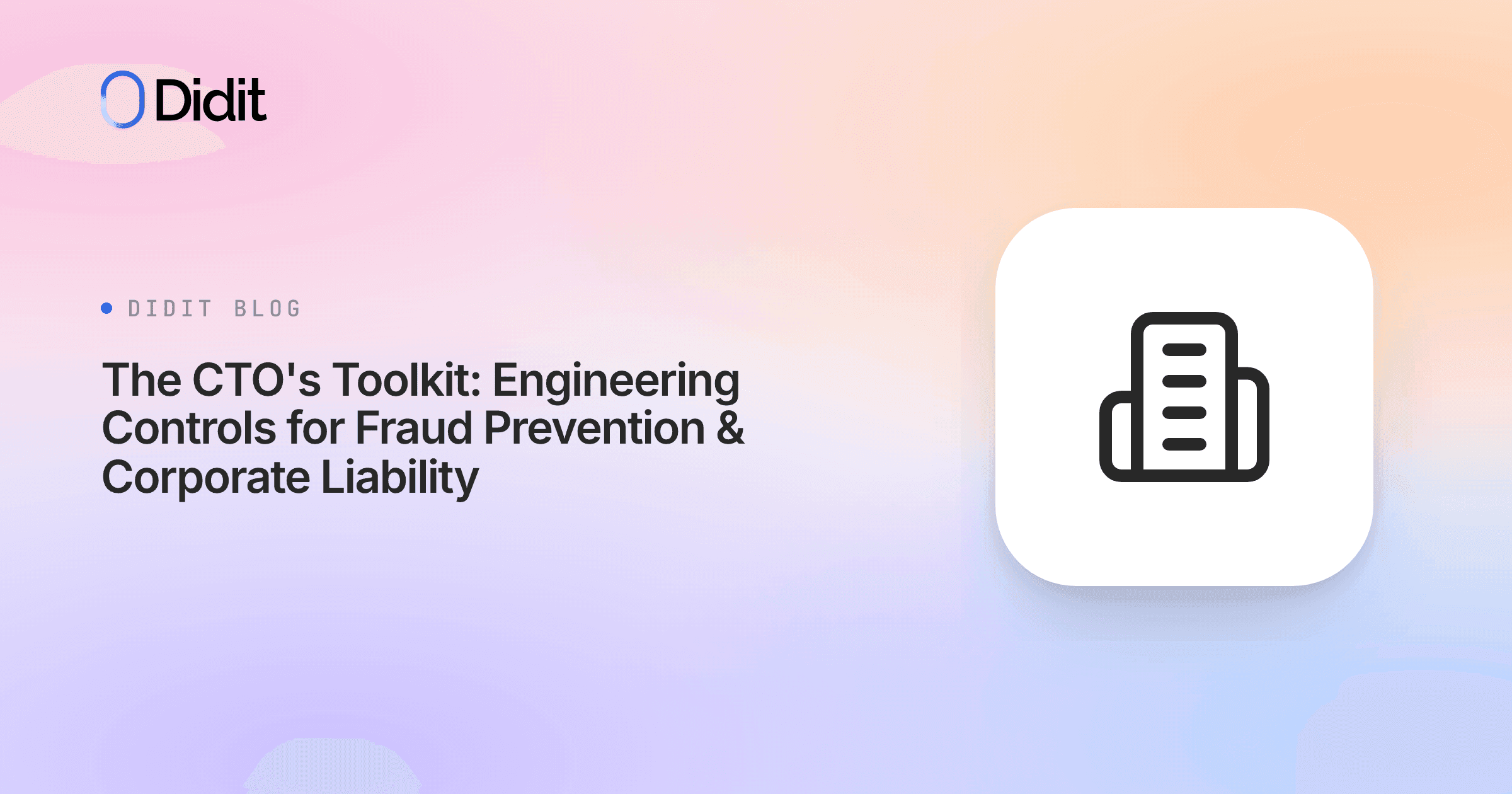 the-ctos-toolkit-engineering-controls-for-fraud-prevention-corporate-liability.png