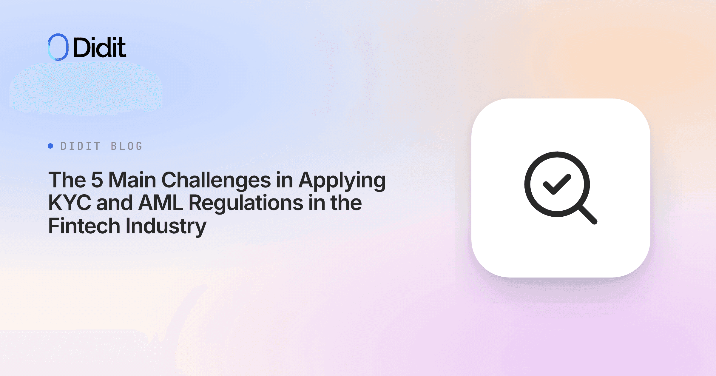 the-five-main-challenges-in-applying-kyc-and-aml-regulations-in-the-fintech-industry.png