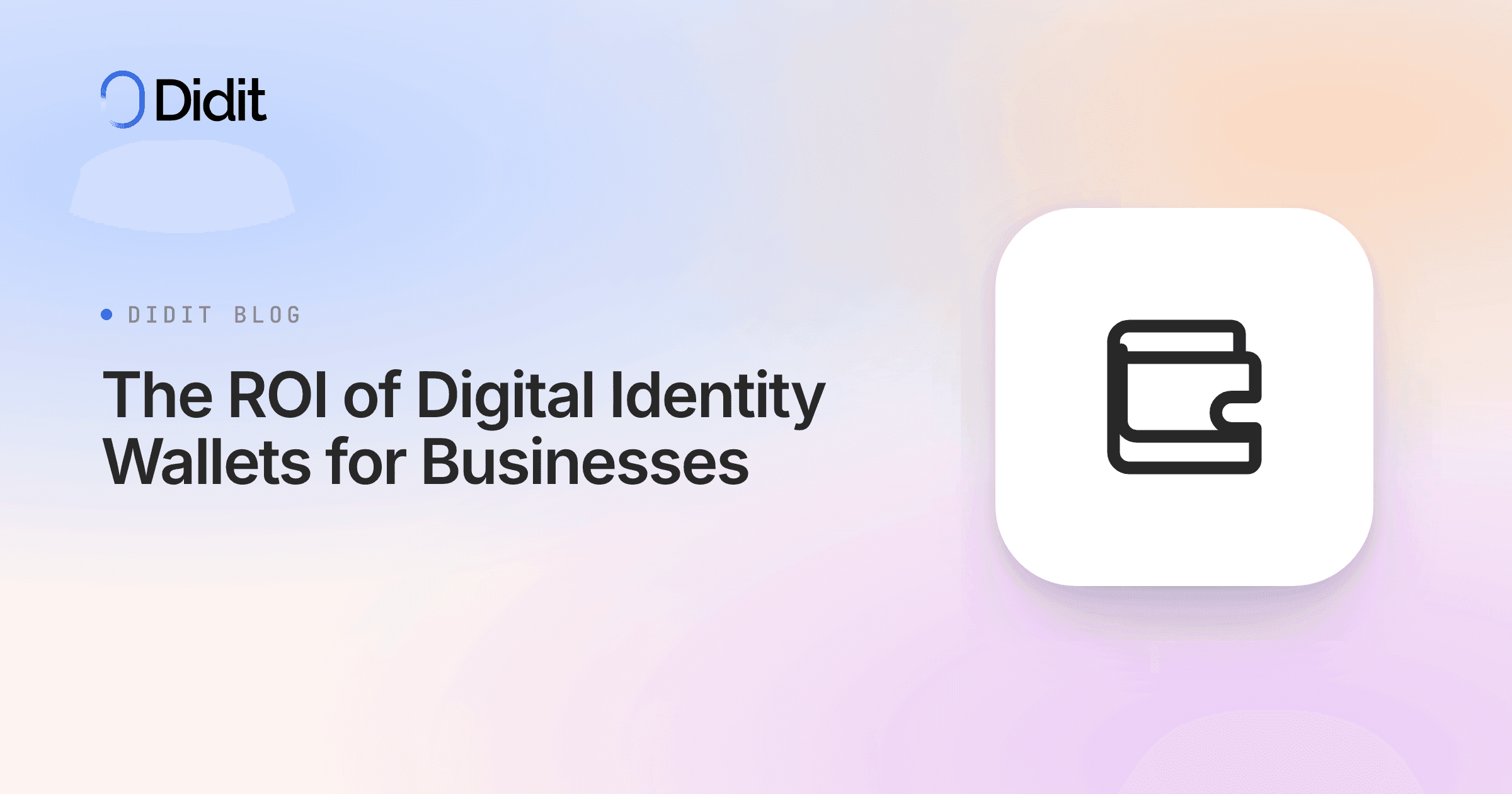 the-roi-of-digital-identity-wallets-for-businesses.png