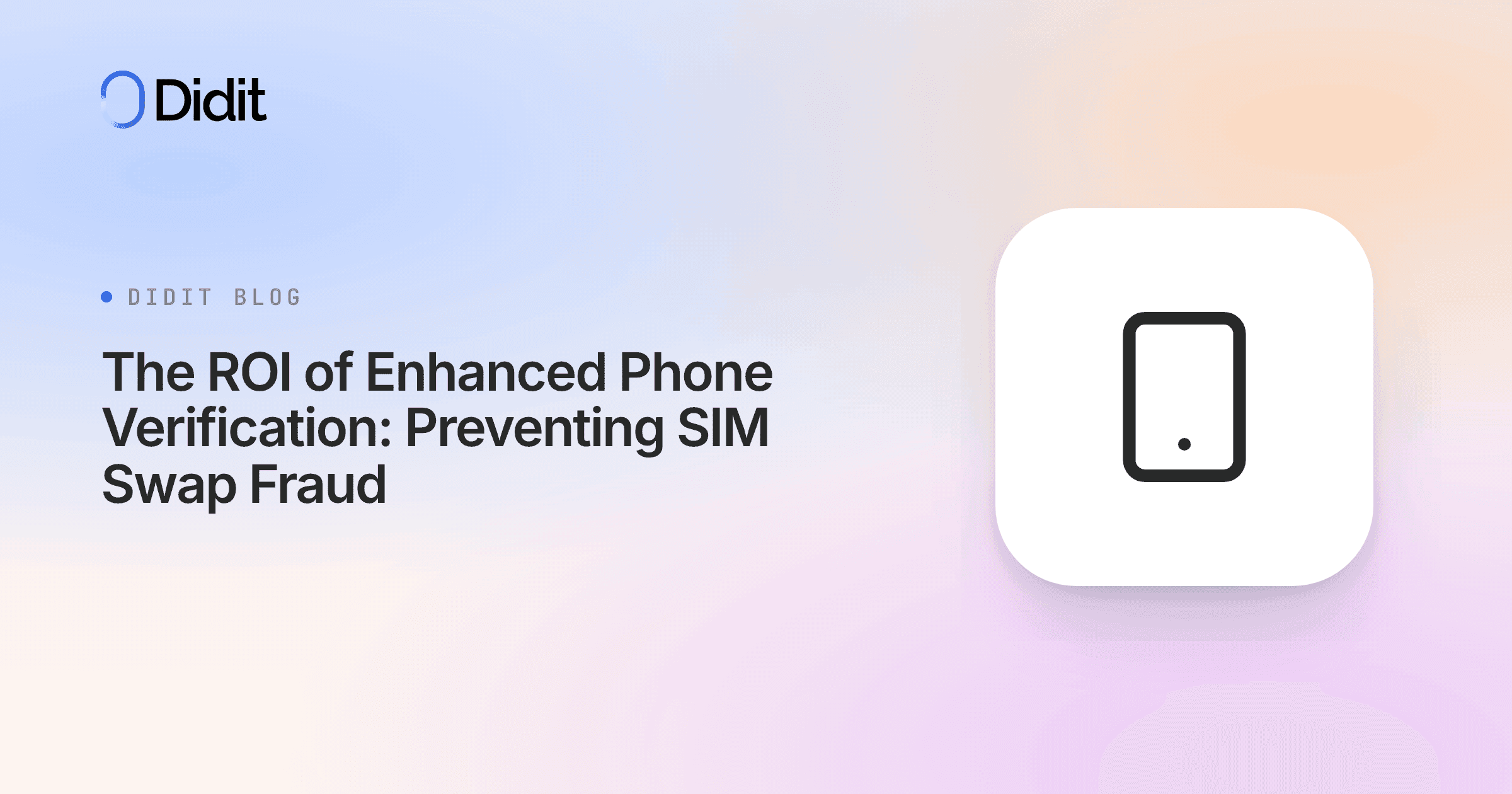 the-roi-of-enhanced-phone-verification-preventing-sim-swap-fraud.png