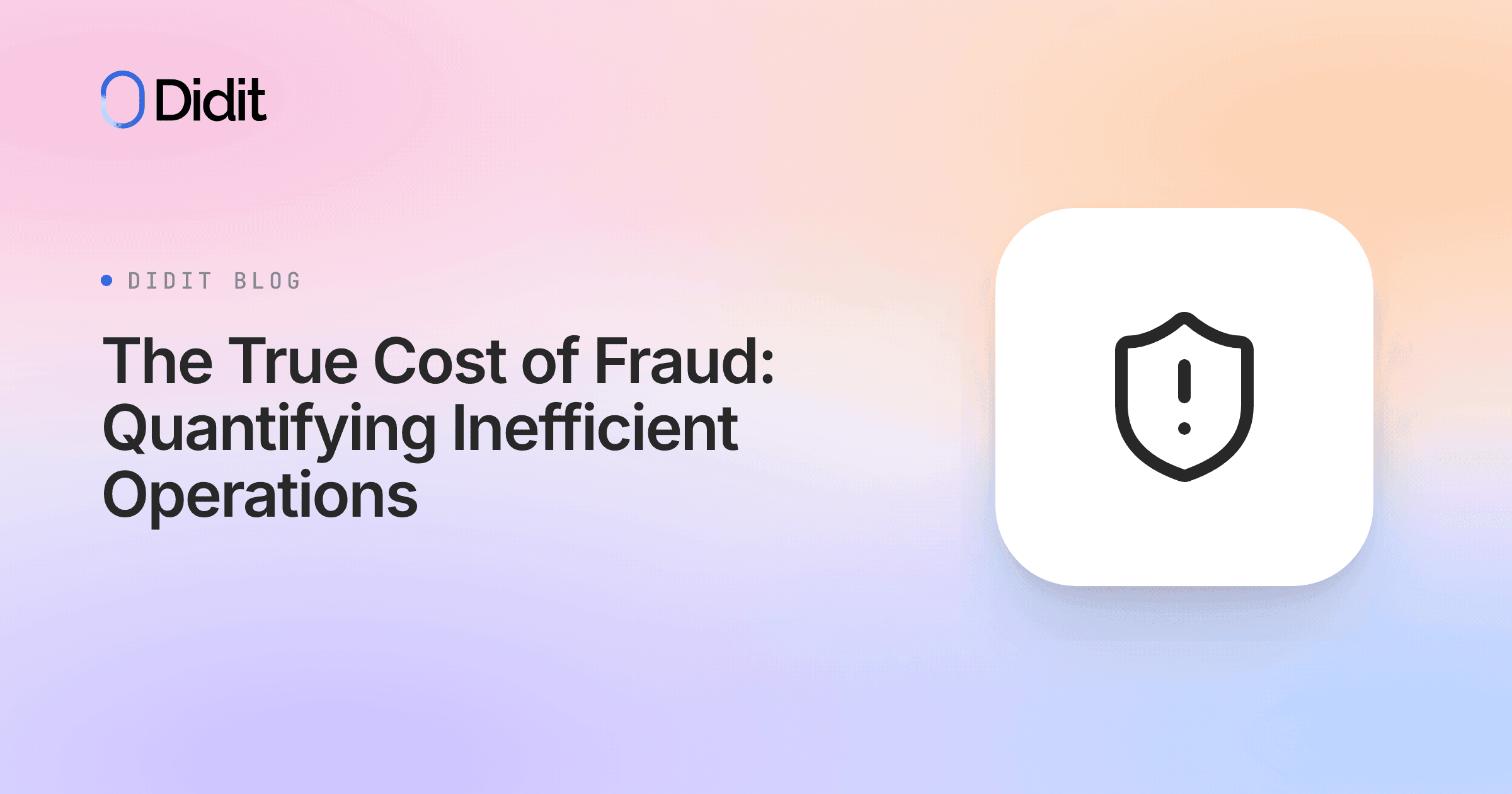 the-true-cost-of-fraud-quantifying-inefficient-operations.png