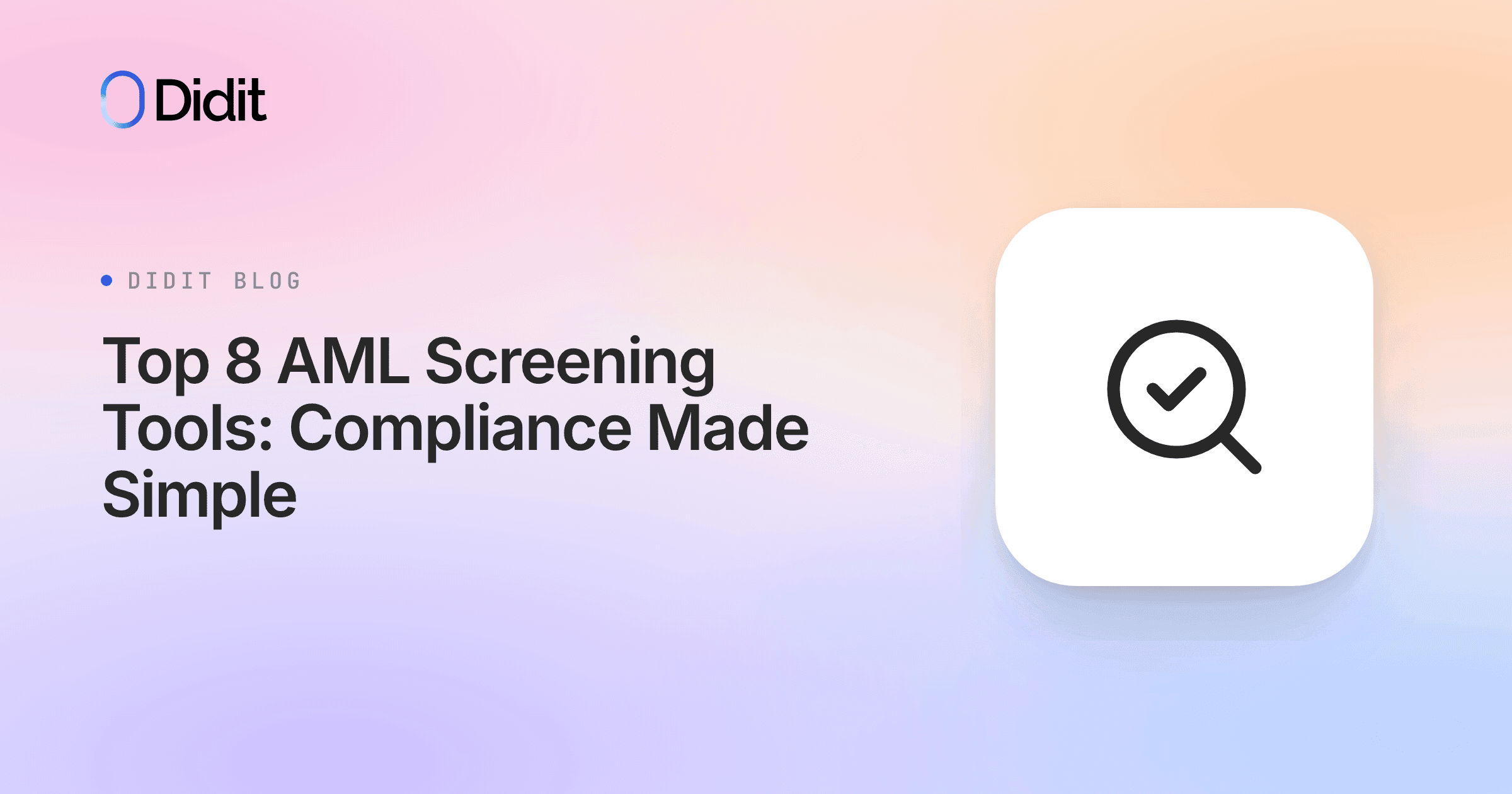top-8-aml-screening-tools-compliance-made-simple.png