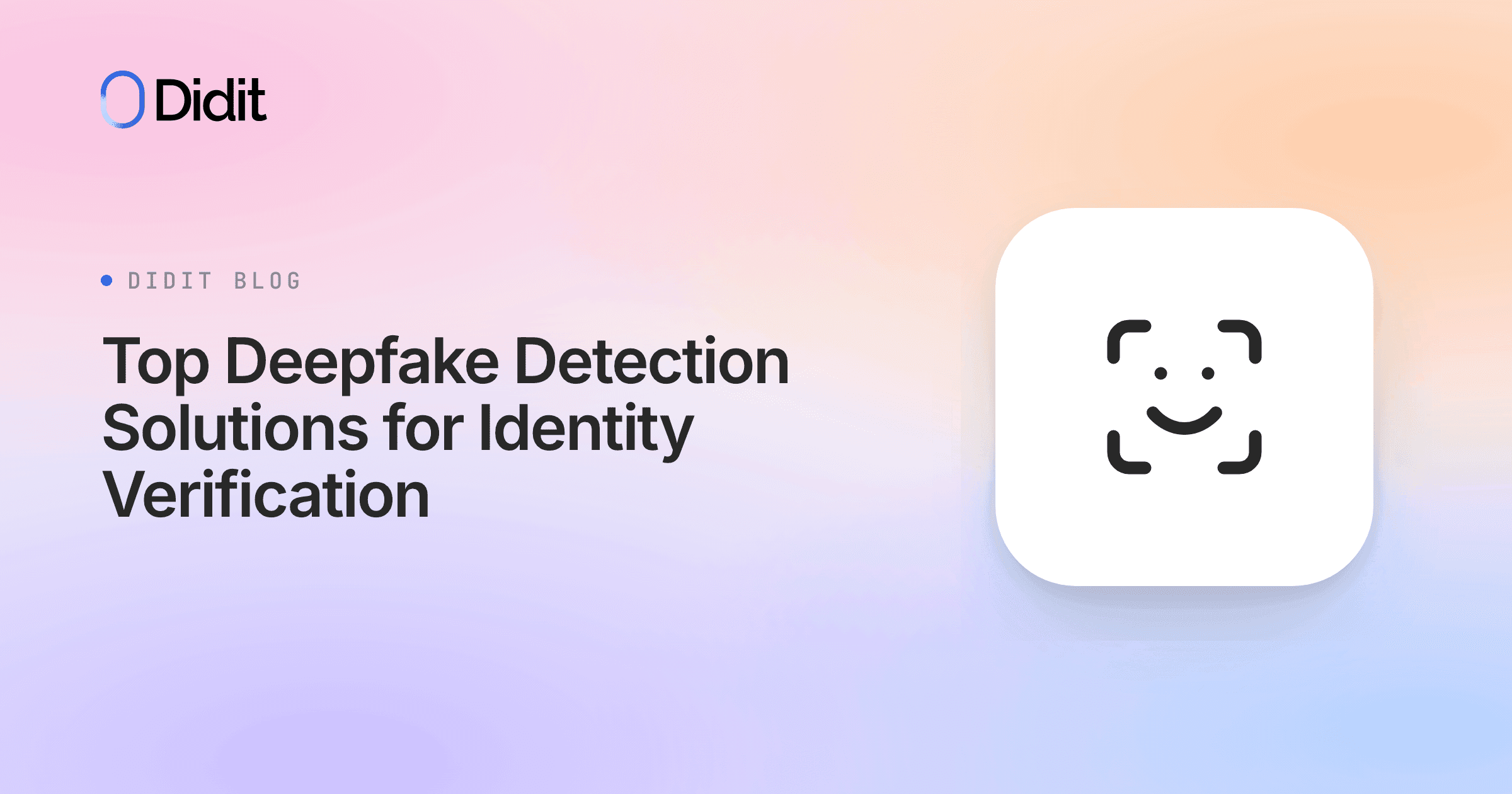 top-deepfake-detection-solutions-identity-verification.png