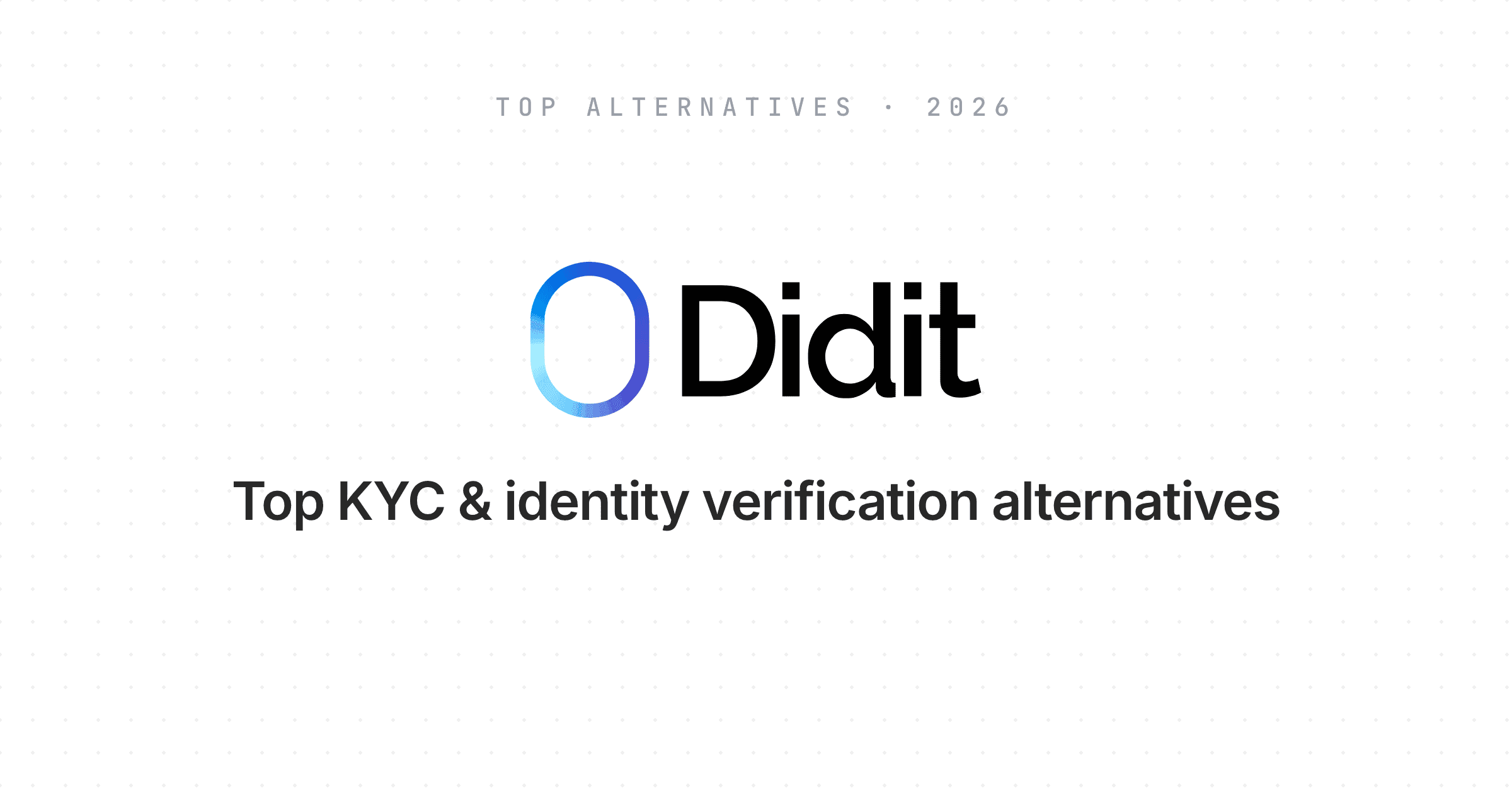 top-kyc-identity-verification-alternatives-2026.png