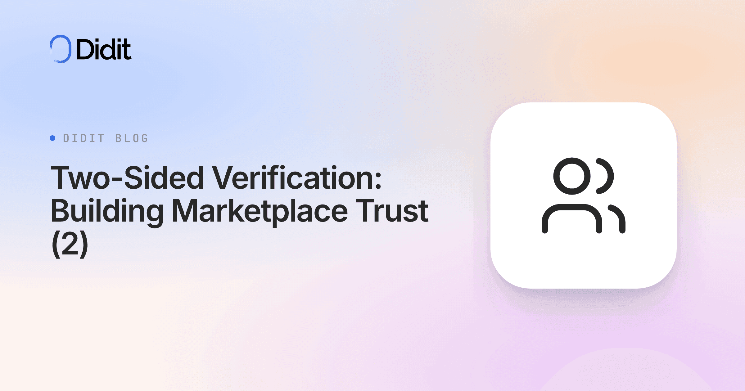 two-sided-verification-marketplace-trust-2.png