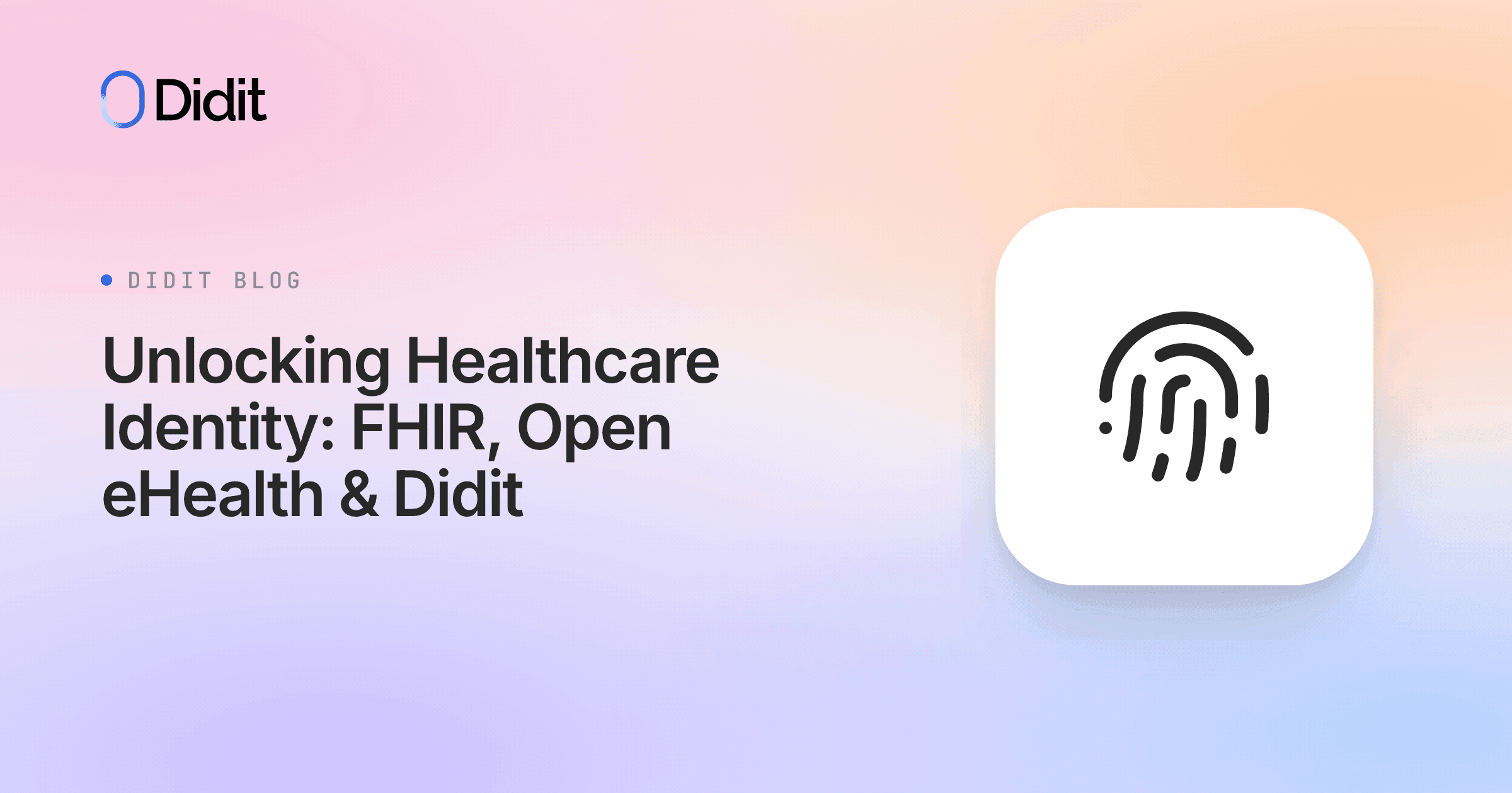 unlocking-healthcare-identity-fhir-open-ehealth-didit.png