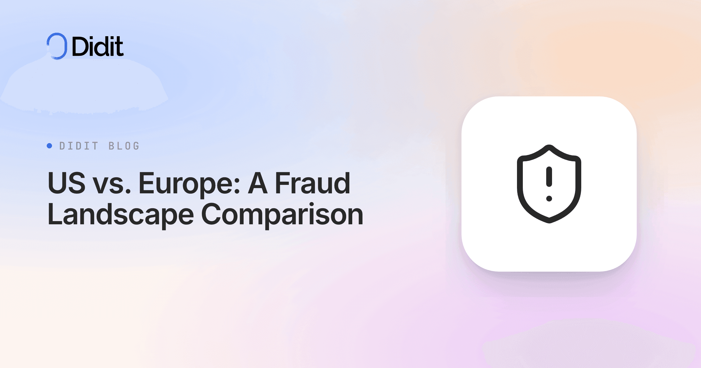 us-vs-europe-fraud-landscape-comparison.png