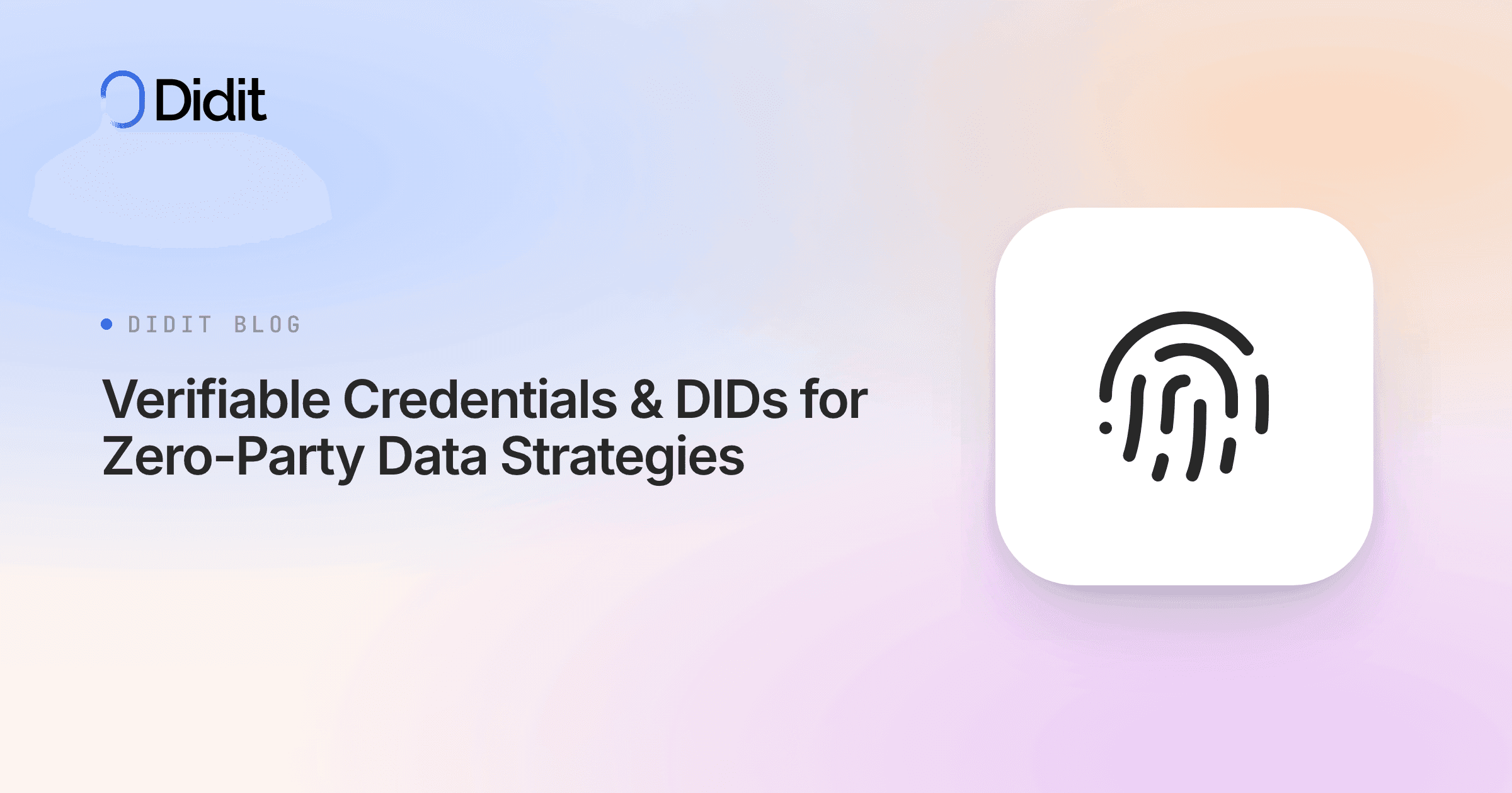 verifiable-credentials-dids-for-zero-party-data-strategies.png