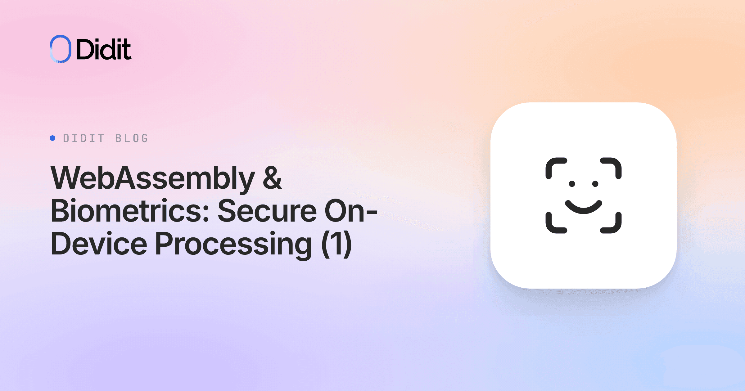 webassembly-biometrics-on-device-processing-1.png
