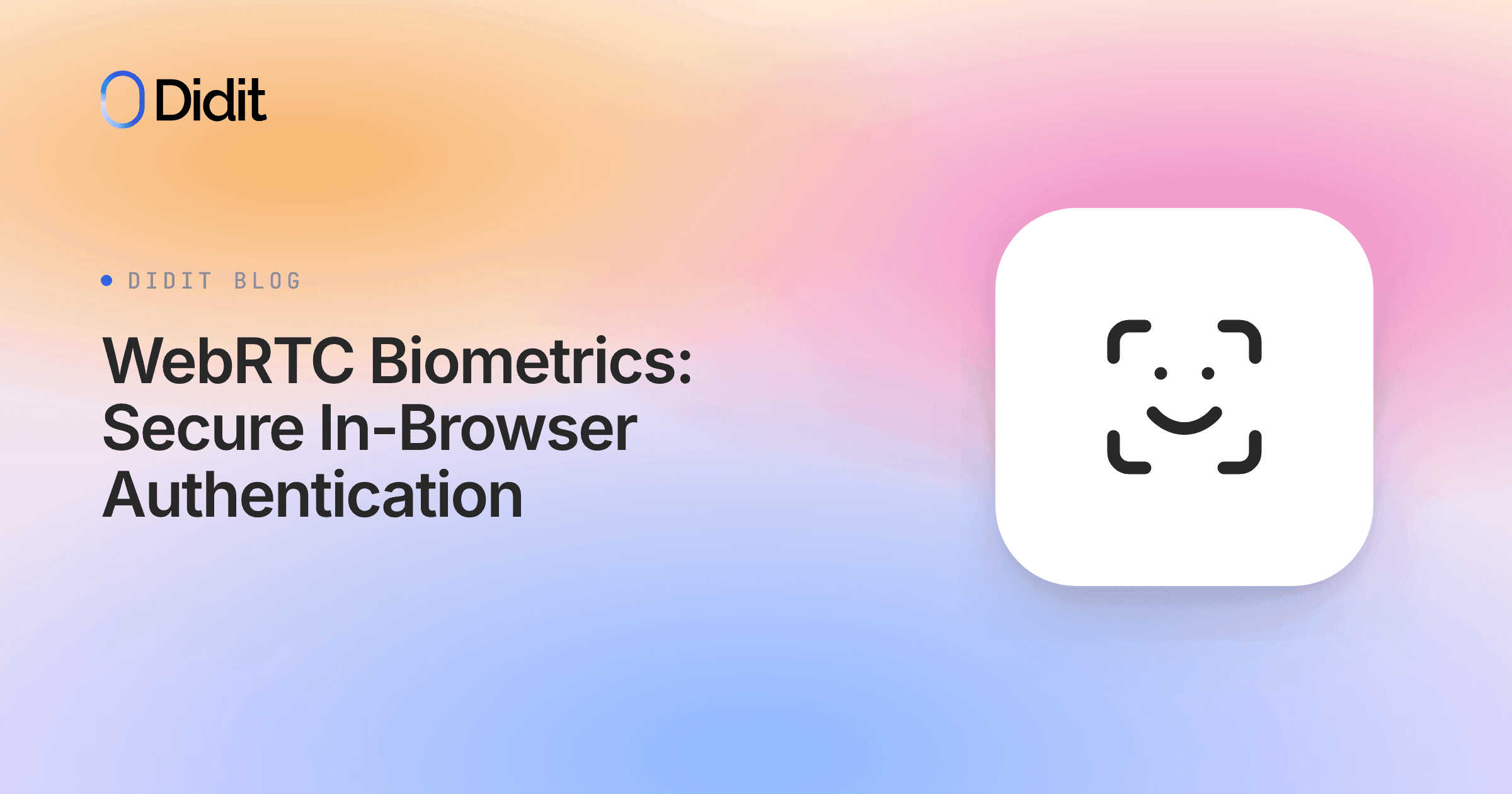 webrtc-biometrics-secure-in-browser-authentication.png