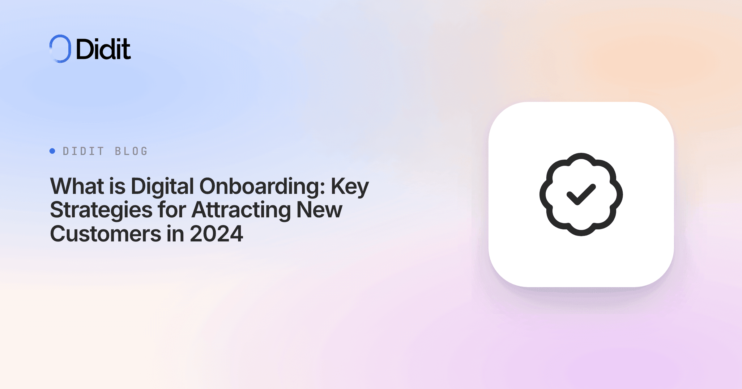 what-is-digital-onboarding-key-strategies-for-attracting-new-customers-in-2024.png