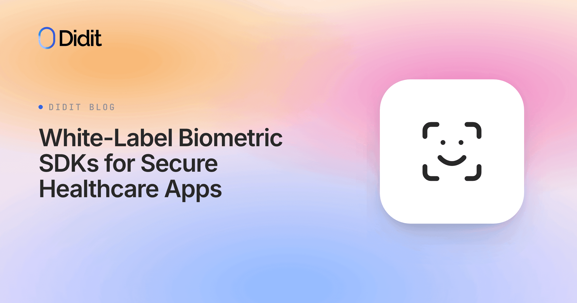 white-label-biometric-sdk-healthcare-apps.png