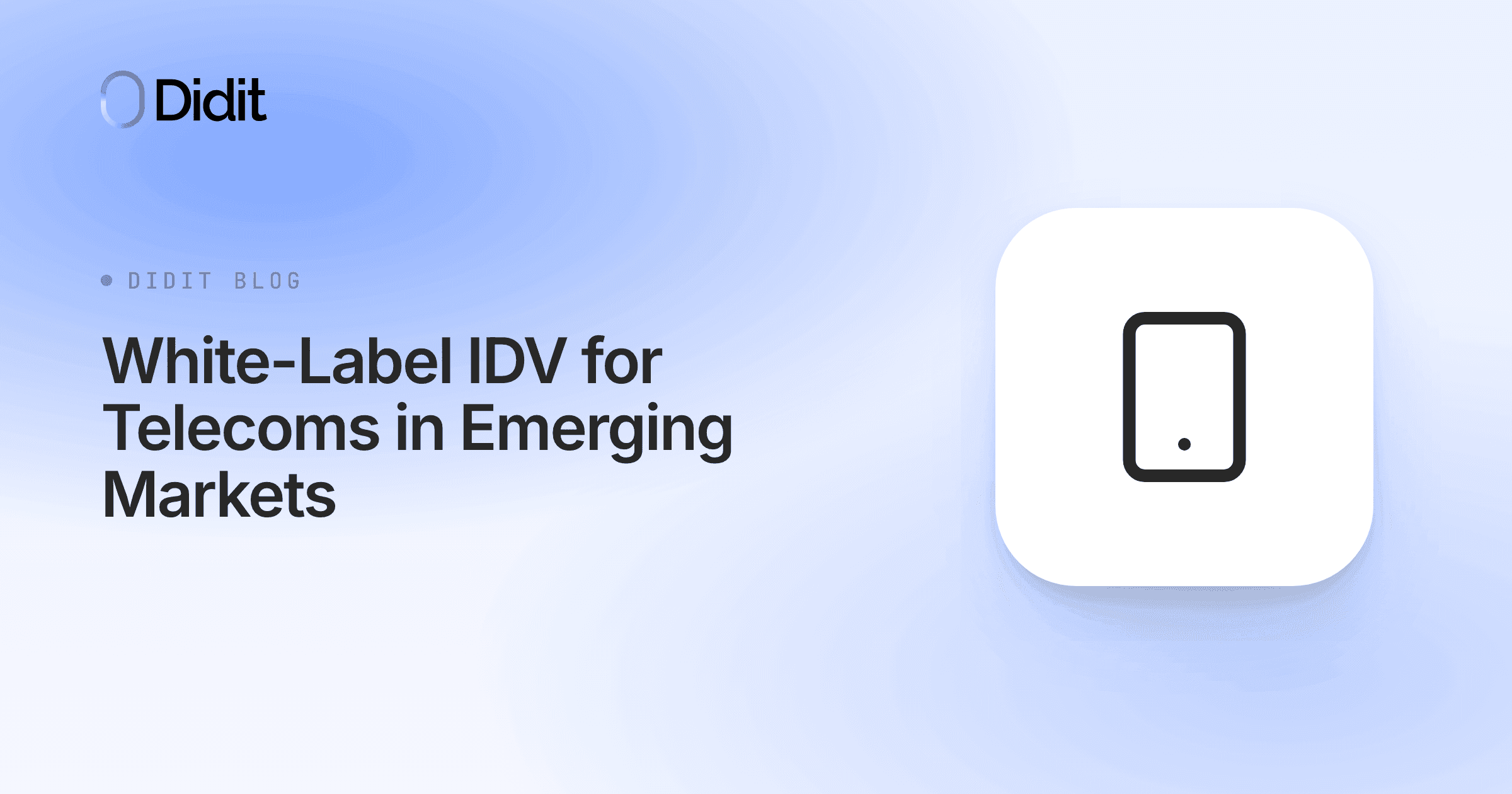 white-label-idv-for-telecoms-in-emerging-markets.png