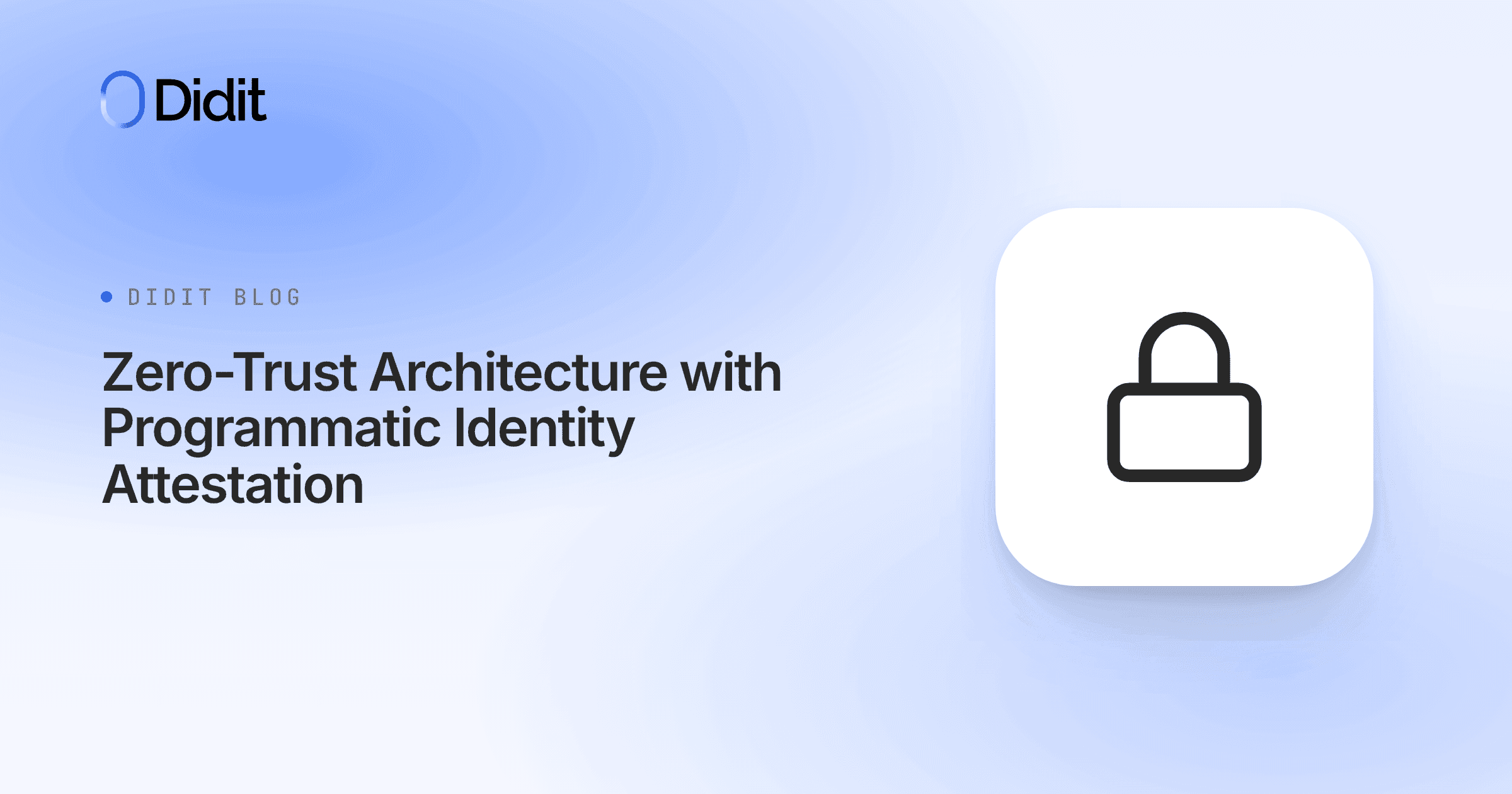 zero-trust-architecture-programmatic-identity-attestation.png