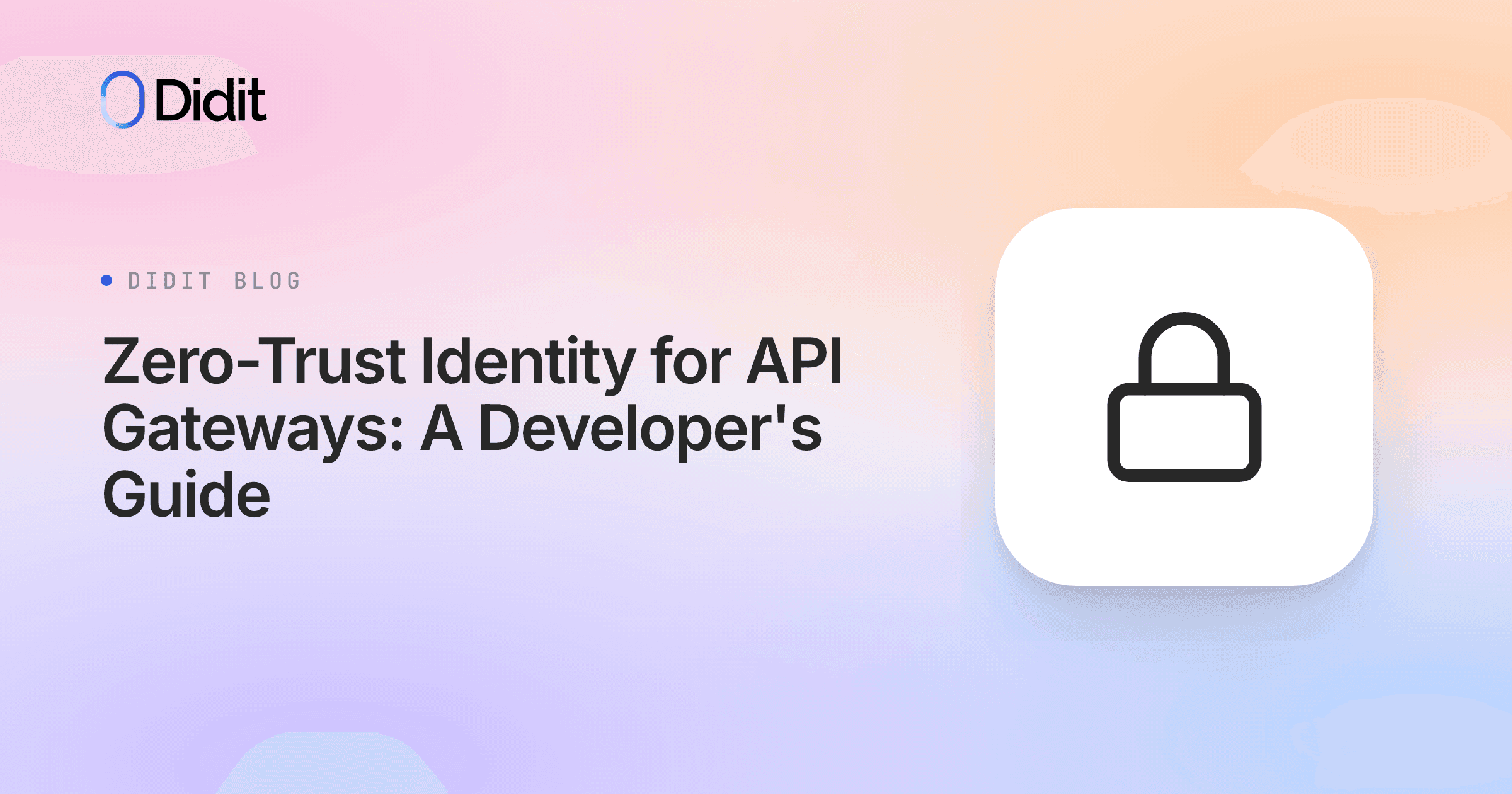 zero-trust-identity-api-gateways-developer-guide.png