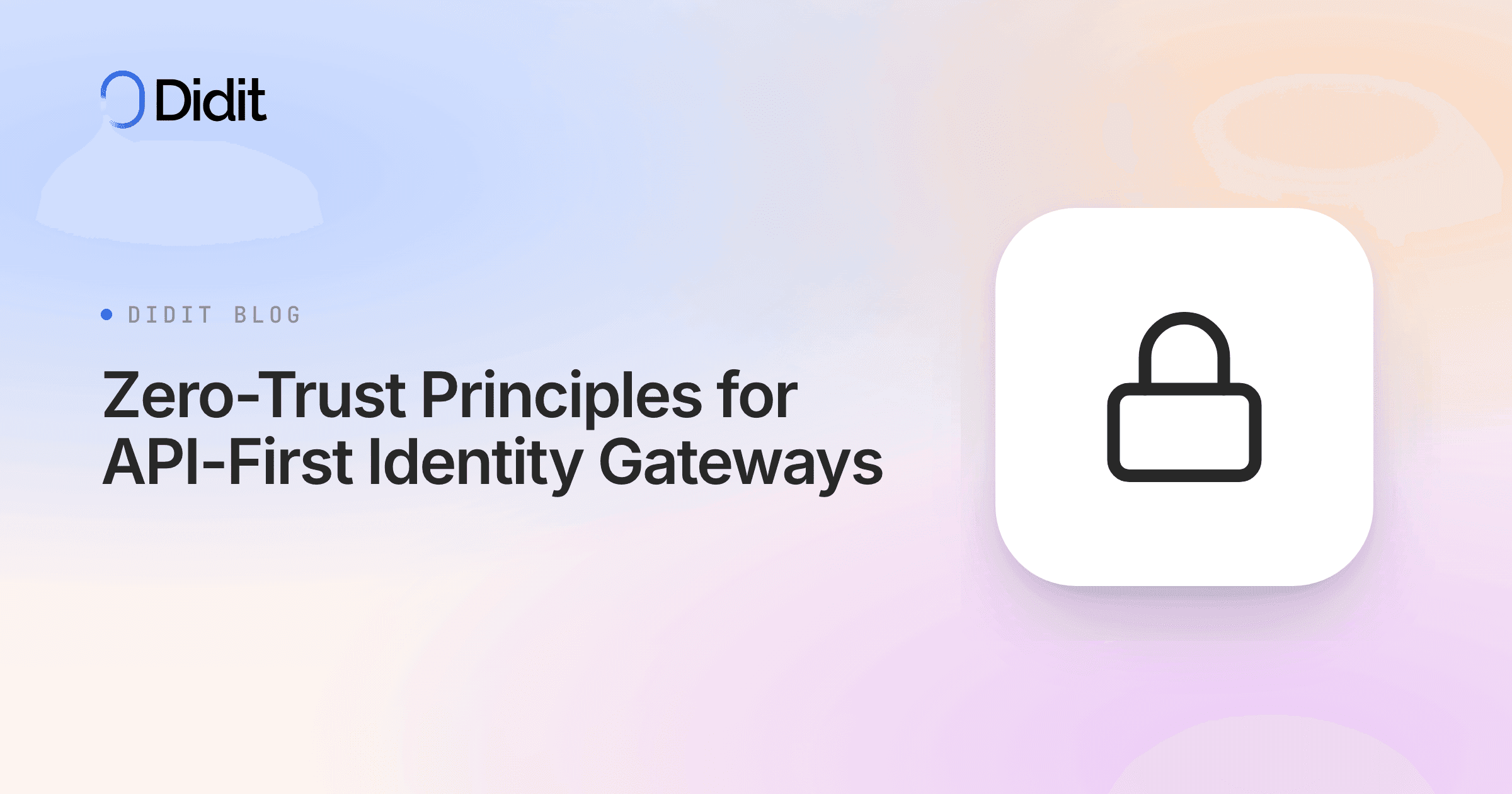 zero-trust-principles-api-first-identity-gateway-design.png