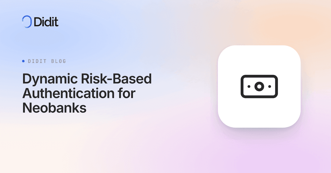 Dynamic Risk-Based Authentication for Neobanks.