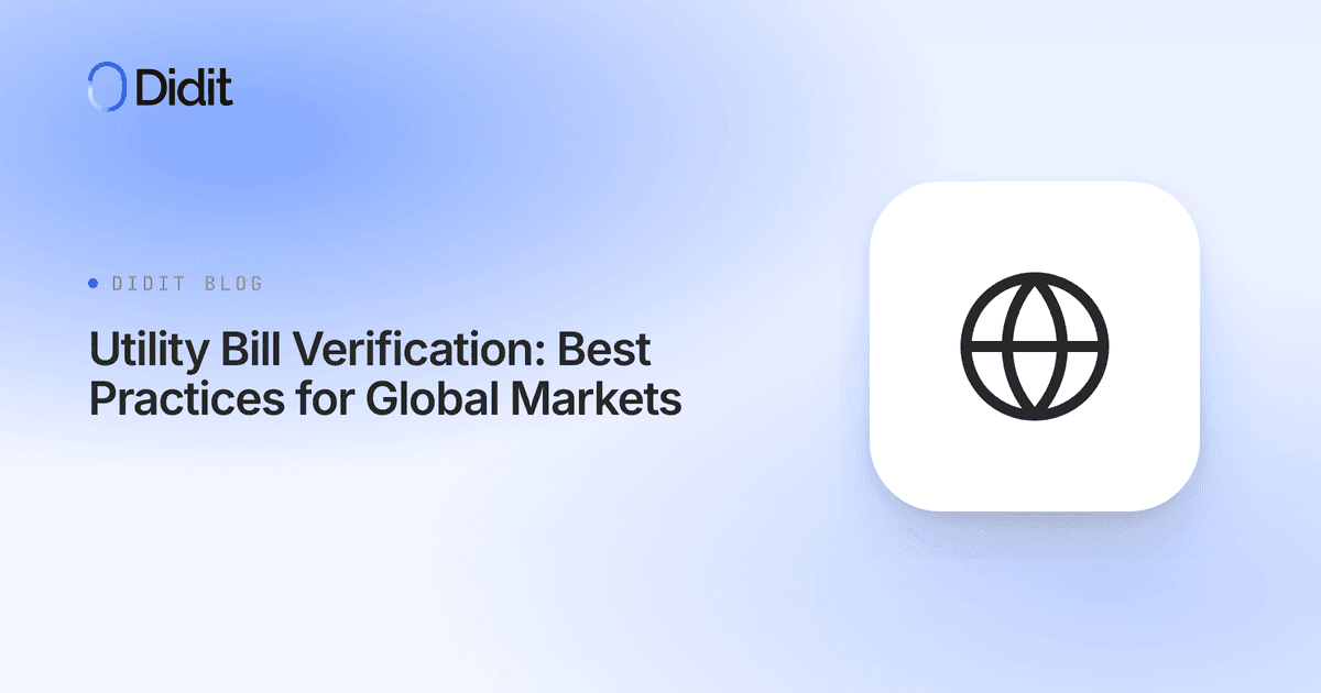 Utility Bill Verification: Best Practices for Global.