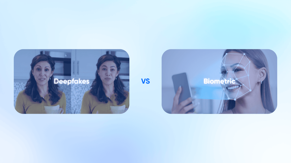 Security vs. Deepfakes: Why Biometrics Comes Out on Top