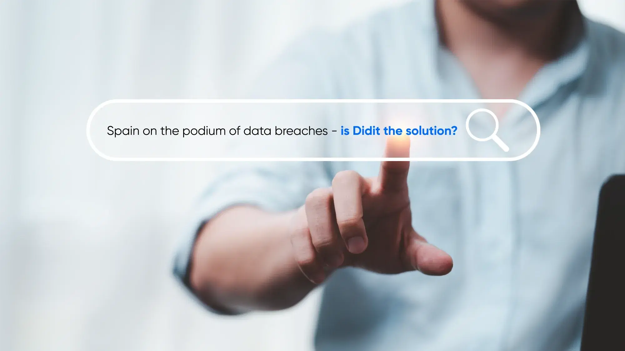 Spain on the Podium for Data Leaks: Is Didit the solution?