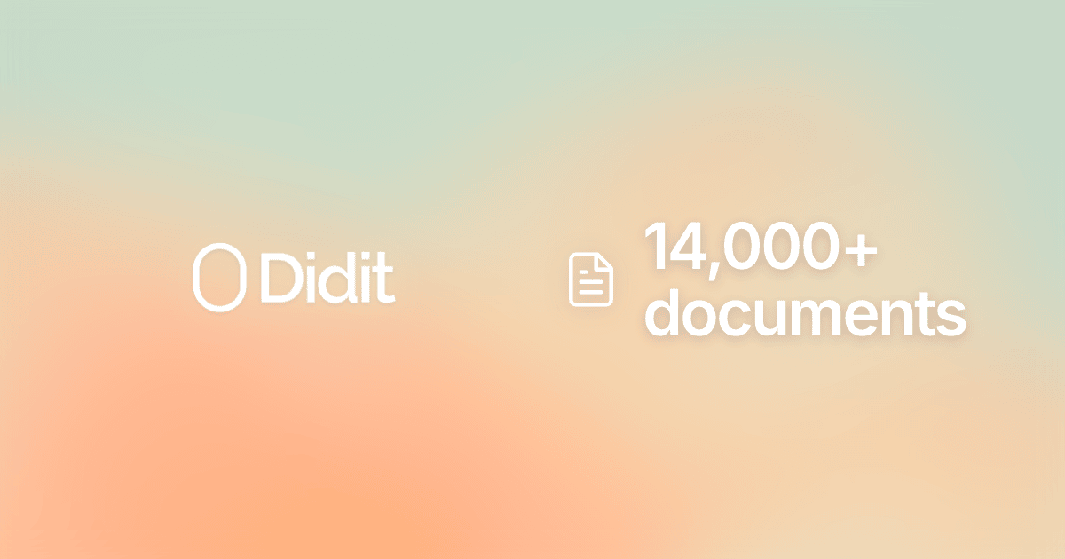 14,000+ Supported Documents in 220+ countries | Didit